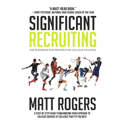 预订 Significant Recruiting: The Playbook for Prospective College Athletes: 9781312212626