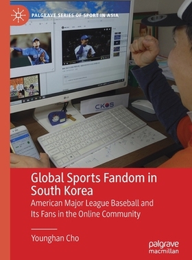 【预订】Global Sports Fandom in South Korea 9789811531989