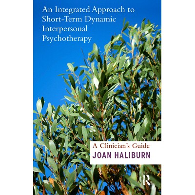 预订 An Integrated Approach to Short-Term Dynamic Interpersonal Psychotherapy: A Clinician’s Guide 短期动态人际关系心理