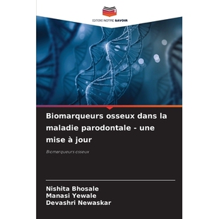 预订 Biomarqueurs osseux dans la maladie parodontale - une mise à jour: 9786209263125