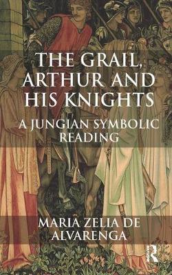 【预订】The Grail, Arthur and his Knights