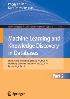 【预订】Machine Learning and Knowledge Discovery in Databases