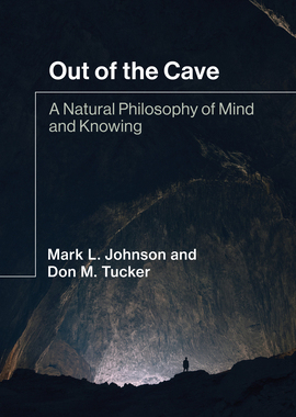 【预订】Out of the Cave: A Natural Philosophy of Mind and Knowing