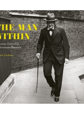 预订 The Man Within: Winston Churchill an Intimate Portrait: 9781941758106