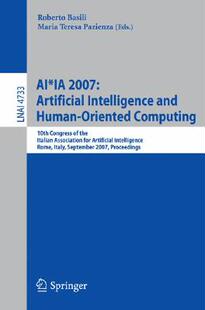 【预订】AI*IA 2007: Artificial Intelligence and Human-Oriented Computing