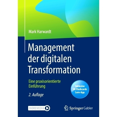 预订 Management der digitalen Transformation: Eine praxisorientierte Einführung: 9783658359171