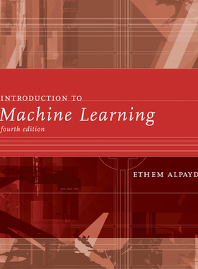 现货 英文原版 机器学习导论 Ethen Alpaydin 2020年 第4版 Introduction to Machine Learning, Fourth Edition