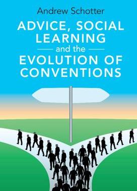[预订]Advice, Social Learning and the Evolution of Conventions 9781316518076