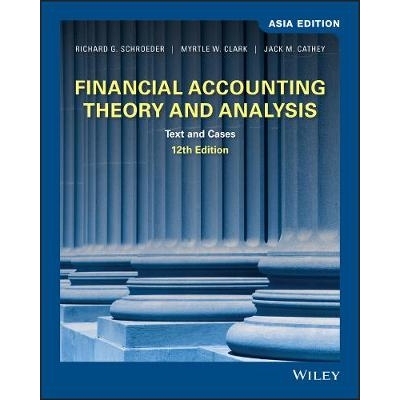 预订 Financial Accounting Theory and Analysis: Text and Cases, 12th Asia Edition 财务会计学理论与分析：文本与实例 第12版