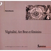 预订 Végétalité, art brut et féminins: 9782757440346