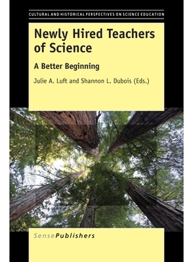 预订 Newly Hired Teachers of Science: A Better Beginning 新聘教师的科学：更好的起点: 9789463002813