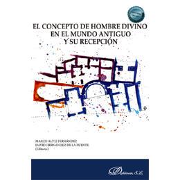 预订 El concepto de hombre divino en el mundo antiguo y su recepción: 9788411708432