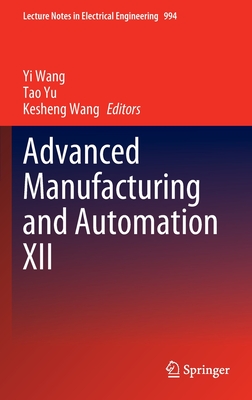 [预订]Advanced Manufacturing and Automation XII
