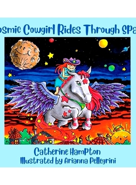 预订 Cosmic Cowgirl Rides Through Space: 9798987021606