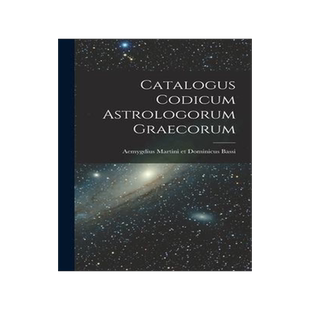 [预订]Catalogus Codicum Astrologorum Graecorum 9781016660792