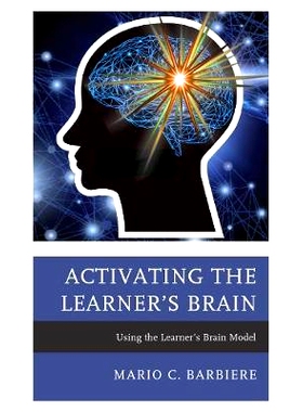 预订 Activating the Learner’s Brain: Using the Learner’s Brain Model 激活学习者的大脑：使用学习者的大脑模型: 978147583