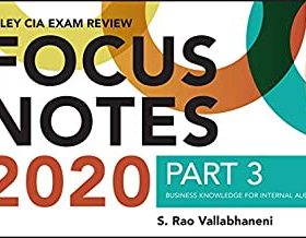 【预售】Wiley CIA Exam Review 2020 Focus Notes, Part 3: Business Knowledge for Internal Auditing