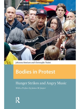 预订 Bodies in Protest: Hunger Strikes and Angry Music: 9781041176220