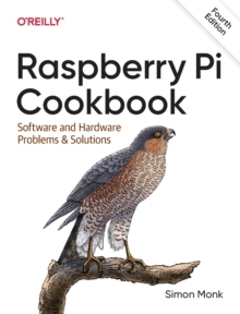 预订 【】Raspberry Pi Cookbook: Software and Hardware Problems and Solutions 9781098130923