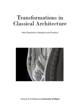 预订 Transformations in Classical Architecture: New Directions in Research and Practice: New Directions in Research and