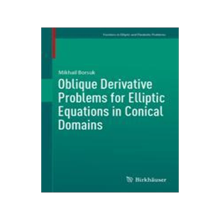 [预订]Oblique Derivative Problems for Elliptic Equations in Conical Domains