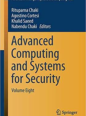 【预售】Advanced Computing and Systems for Security: Volume Eight