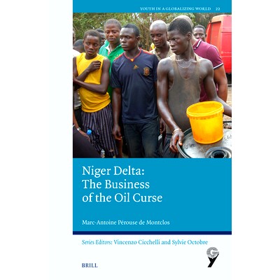预订 Niger Delta: The Business of the Oil Curse 尼日尔三角洲：石油诅咒的生意: 9789004697348