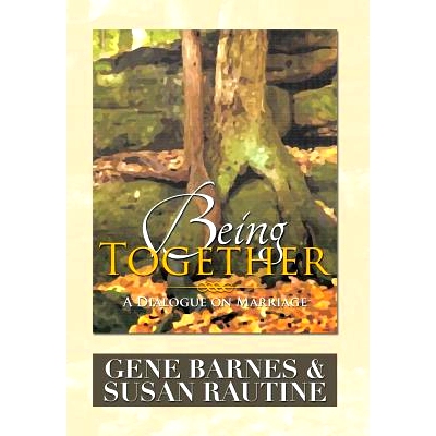 预订 Being Together: A Dialogue on Marriage: 9781483690087