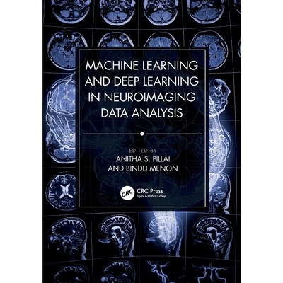 预订 Machine Learning and Deep Learning in Neuroimaging Data Analysis 神经成像数据分析的机器学习与深度学习 9781032207001