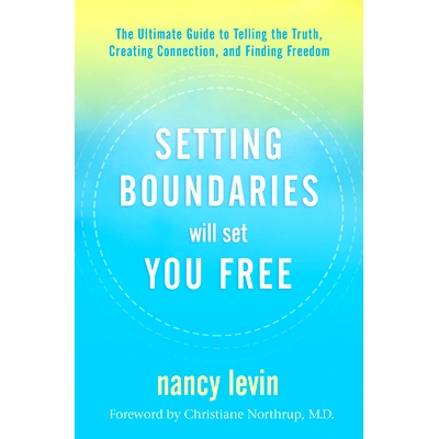 预订 Setting Boundaries Will Set You Free: The Ultimate Guide to Telling the Truth, Creating Connection, and Finding Fre
