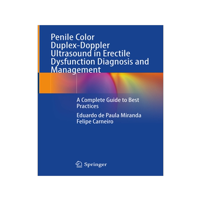 预订 Penile Color Duplex-Doppler Ultrasound in Erectile Dysfunction Diagnosis and Management