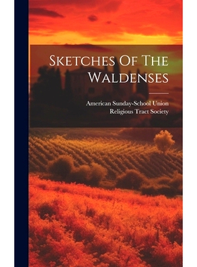 预订 Sketches Of The Waldenses: 9781020417993