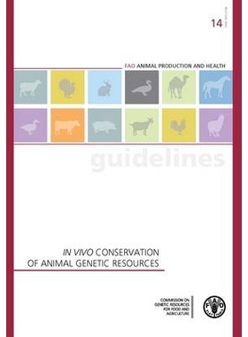 预订 Report of the Technical Consultation on Flag State Performance 动物遗传资源的体内保护: 9789251077252