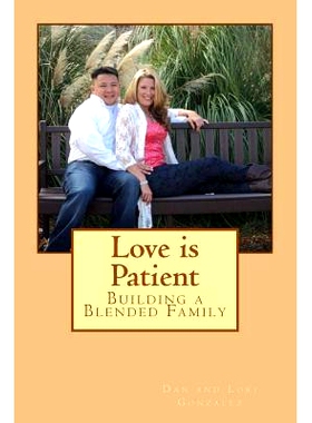 预订 Love is Patient: Building a Blended Family: 9781492890713