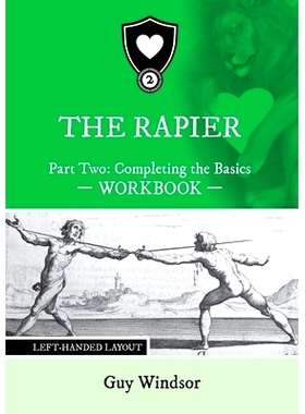 预订 The Rapier Part Two Completing The Basics Workbook: Left Handed Layout: 9789527157473