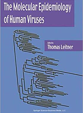 【预订】The Molecular Epidemiology of Human Viruses