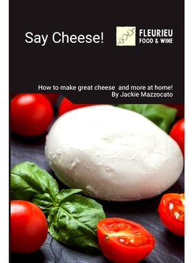 预订 Say Cheese!: Cheesemaking and more at home!: 9798394053542