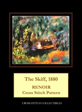 预订 The Skiff, 1880: Renoir Cross Stitch Pattern: 9798528146034