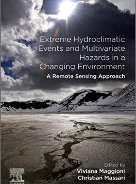 【预售】Extreme Hydroclimatic Events and Multivariate Hazards in a Changing Climate