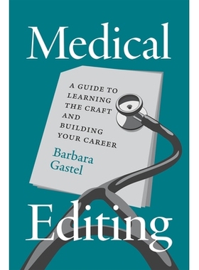 预订 Medical Editing: A Guide to Learning the Craft and Building Your Career: 9780226844923