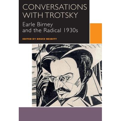 Earle Birney and the Radical 1930s