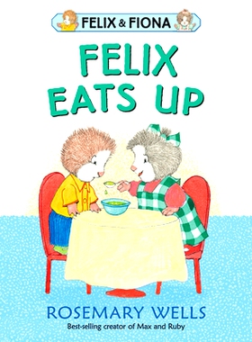 预订 Felix Eats Up 菲利克斯吃了: 9780763695484
