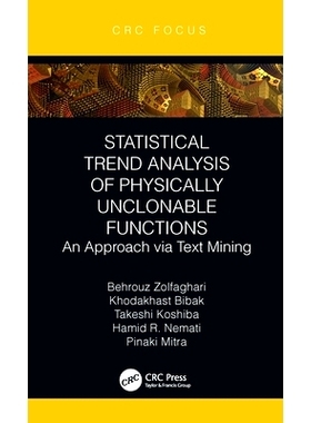 预订 Statistical Trend Analysis of Physically Unclonable Functions: An Approach via Text Mining: 9780367764791