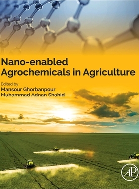 [预订]Nano-Enabled Agrochemicals in Agriculture