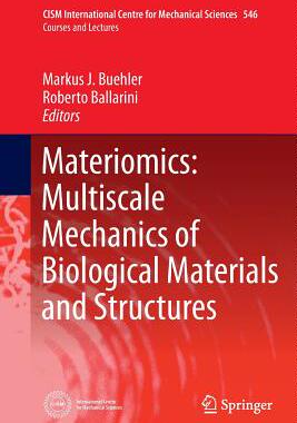 【预订】Materiomics: Multiscale Mechanics of Biological Materials and Structures