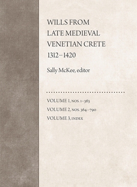【预订】Wills from Late Medieval Venetian Crete, 1312-1420 9780884022459