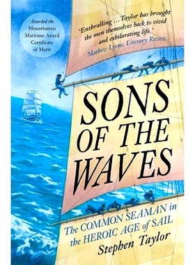 预订 Sons of the Waves: The Common Seaman in the Heroic Age of Sail 海浪之子：英勇航海时代的普通海员: 9780300257519