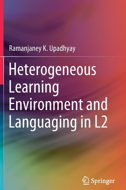 【预订】Heterogeneous Learning Environment and Languaging in L2