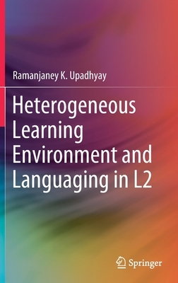 【预订】Heterogeneous Learning Environment and Languaging in L2