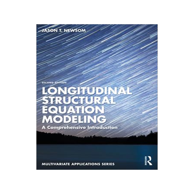 [预订]Longitudinal Structural Equation Modeling: A Comprehensive Introduction 9781032202860